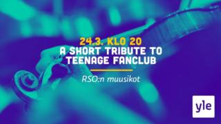 A Short Tribute to Teenage Fanclub: 24.03.2021 21.16