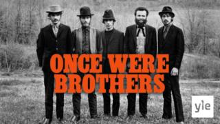 Once Were Brothers: The Band (S): 01.12.2021 00.01