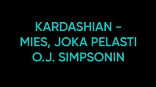 Kardashian - mies, joka pelasti O.J. Simpsonin (12) - Liv D: Kardashian - mies, joka pelasti O.J. Simpso
