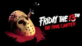 Friday the 13th: The Final Chapter (16) - Friday the 13th: The Final Chapter (16)