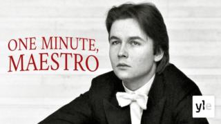 One Minute, Maestro (with English subtitles): 24.09.2021 15.00