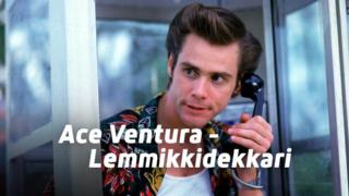 Ace Ventura - Lemmikkidekkari (12) - Ace Ventura: Pet Detective