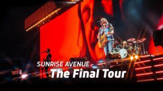 Sunrise Avenue - The Final Tour - Sunrise Avenue - The Final Tour