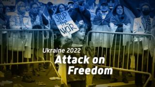 Ukraine 2022: Attack on Freedom - Ukraine 2022: Attack on Freedom