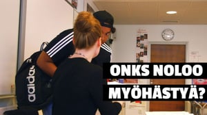 Onks noloo 2017: Myöhästely