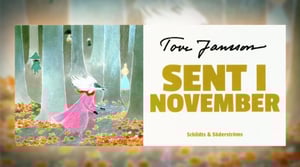Tove Jansson läser: Sent i november: Sent i november, kapitel 21