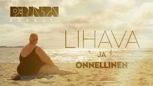 Perjantai: Perjantai-dokkari: Lihava ja onnellinen