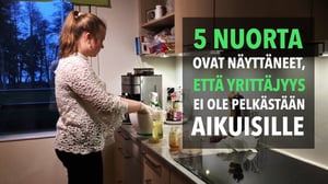 Yle Uutisluokka: “Saa rahaa ja näyttää hyvältä CV:ssä” - nuorten yrittäjien mysli käy kaupaksi (S): 14.12.2016 15.42