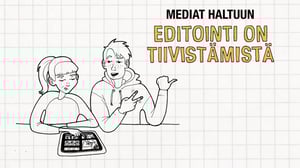 Yle Uutisluokka: Mediat haltuun: Editointi on tiivistämistä (S): 12.12.2016 10.43