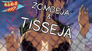 Kesken jääneet animet: Highschool of the Dead