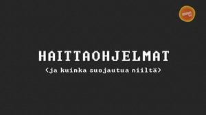 Miten suojaudut poliisin ja rikollisten haittaohjelmilta