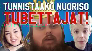 Tunnistaako nuoriso tubettajat?