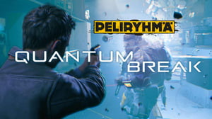 Quantum Break