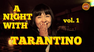 A Night with Tarantino vol. 1