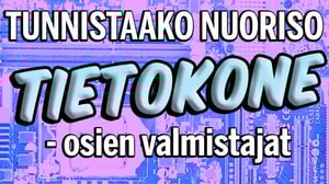 Tunnistaako nuoriso tietokoneosien valmistajat?