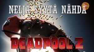 Neljä syytä mennä katsomaan Deadpool 2.