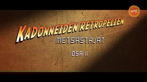 Kadonneiden Retropelien Metsästäjät – Osa 2/3