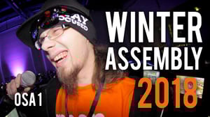 Winter Assembly 2018, osa 1
