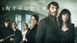 Intruder - Kutsumaton vieras