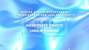 Radion sinfoniaorkesterin itsenäisyyspäivän juhlakonsertti
