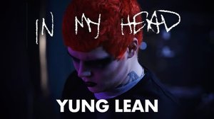 Yung Lean: In My Head