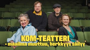 KOM-teatteri - maailma muuttuu, herkkyys säilyy