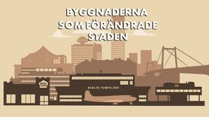 Kaupunkia muuttaneet rakennukset