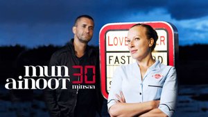 Mun ainoot 30 minsaa