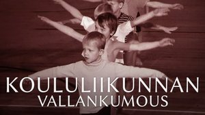 Koululiikunnan vallankumous
