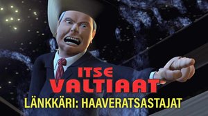Itse Valtiaat -länkkäri: Haaveratsastajat