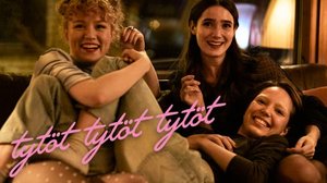 Tytöt tytöt tytöt