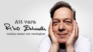Riko Eklundh - teatterin ja todellisuuden rajamailla