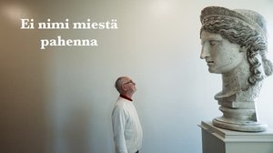 Ei nimi miestä pahenna