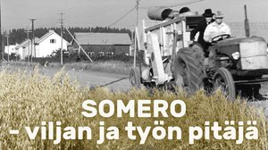 Somero - viljan ja työn pitäjä