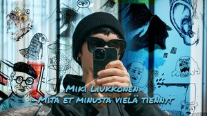 Miki Liukkonen - Mitä et minusta vielä tiennyt