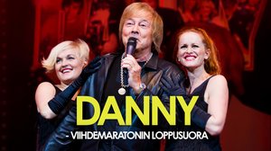 Danny - viihdemaratonin loppusuora