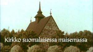 Kirkko suomalaisessa maisemassa