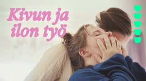 Kivun ja ilon työ