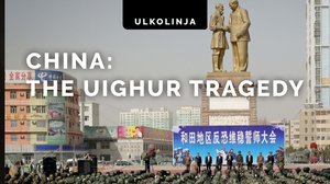 Kiina ja uiguurien tragedia
