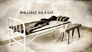 Hulluus kylässä