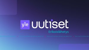 Yle Uutiset erikoislähetys