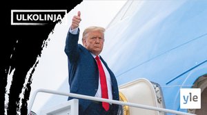Ulkolinja: Trumpin ensimmäinen kausi: 05.11.2020 00.01
