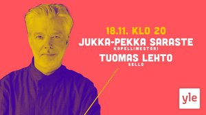 Jukka-Pekka Saraste & Tuomas Lehto: 18.11.2020 21.15