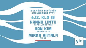 Radion sinfoniaorkesterin itsenäisyyspäivän juhlakonsertti: 06.12.2020 17.05
