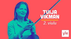 Viulisti Tuija Vikman: 07.01.2021 10.00