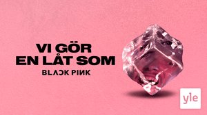 Vi gör en låt som Blackpink: 15.01.2021 13.57
