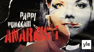 Pappi. Punkkari. Anarkisti.: 09.03.2021 16.30