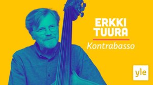 Kontrabasisti Erkki Tuura: 25.03.2021 10.00