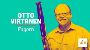 Fagotisti Otto Virtanen: 01.04.2021 10.00