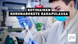 Kotimainen koronarokote rahapulassa: 10.05.2021 06.00